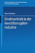 E-Book (pdf) Direktvertrieb in der Investitionsgüterindustrie von Klaus Backhaus