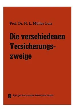E-Book (pdf) Die verschiedenen Versicherungszweige von Heinz Leo Müller-Lutz
