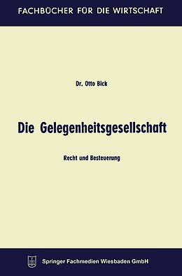 E-Book (pdf) Die Gelegenheitsgesellschaft von Otto Bick