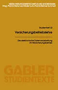 E-Book (pdf) Die elektronische Datenverarbeitung im Versicherungsbetrieb von Heinz Leo Müller-Lutz