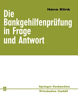 E-Book (pdf) Die Bankgehilfenprüfung in Frage und Antwort von Hans Klink