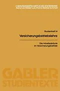 E-Book (pdf) Die Arbeitsabläufe im Versicherungsbetrieb von Heinz Leo Müller-Lutz
