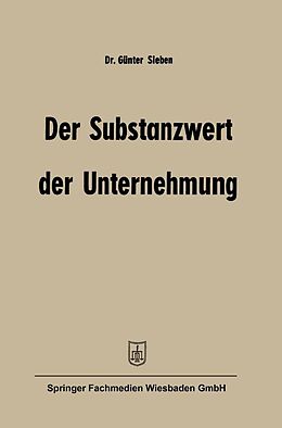 E-Book (pdf) Der Substanzwert der Unternehmung von Günter Sieben