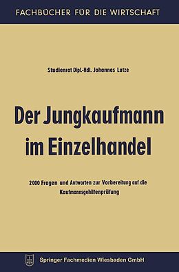 E-Book (pdf) Der Jungkaufmann im Einzelhandel von Johannes Lutze