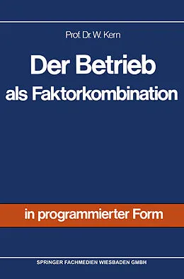 E-Book (pdf) Der Betrieb als Faktorkombination von Werner Kern