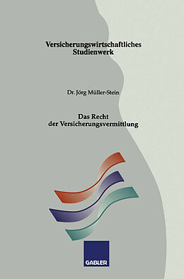 E-Book (pdf) Das Recht der Versicherungsvermittlung von Jörg Müller-Stein