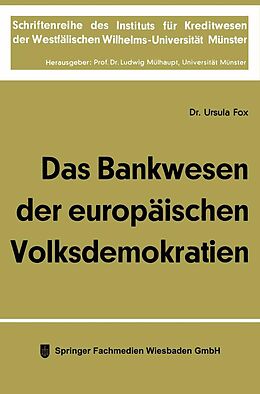 E-Book (pdf) Das Bankwesen der europäischen Volksdemokratien von Ursula Fox