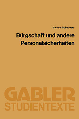 E-Book (pdf) Bürgschaft und Andere Personalsicherheiten von Michael Schebesta