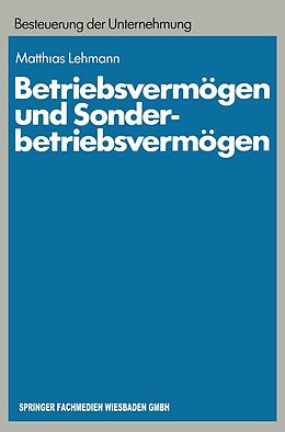 E-Book (pdf) Betriebsvermögen und Sonderbetriebsvermögen von Matthias Lehmann