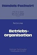 E-Book (pdf) Betriebsorganisation von Hanns Hub