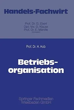 E-Book (pdf) Betriebsorganisation von Hanns Hub