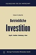 E-Book (pdf) Betriebliche Investition von Ludwig Pack