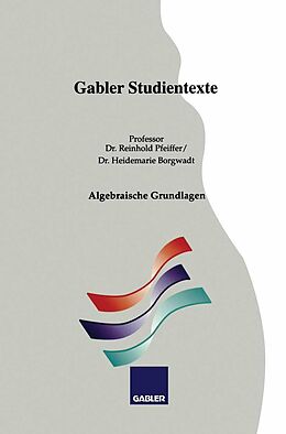 E-Book (pdf) Algebraische Grundlagen von Reinhold Pfeiffer, Heidemarie Borgwadt