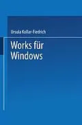 E-Book (pdf) Works für Windows von Ursula Kollar-Fiedrich