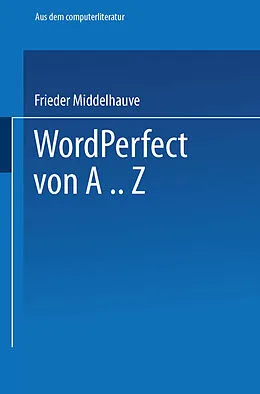 E-Book (pdf) WordPerfect von A..Z von Frieder Middelhauve