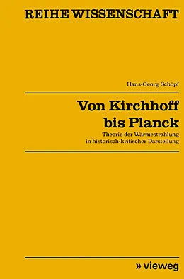 E-Book (pdf) Von Kirchhoff bis Planck von Hans-Georg Schöpf