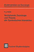 E-Book (pdf) Verstehende Soziologie und Theorie der Symbolischen Interaktion von H. J. Helle