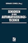 E-Book (pdf) Sensoren in der Automatisierungstechnik von Gerhard Schnell