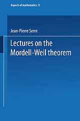 E-Book (pdf) Lectures on the Mordell-Weil Theorem von Jean Pierre Serre