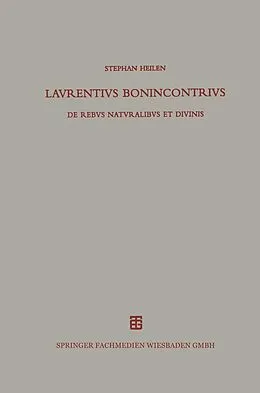 E-Book (pdf) Lavrentivs Bonincontrivs Miniatensis von Laurentius Bonincontrius Miniatensis