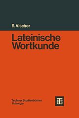 E-Book (pdf) Lateinische Wortkunde von Rüdiger Vischer