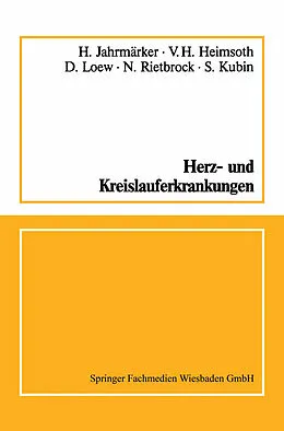 E-Book (pdf) Herz- und Kreislauferkrankungen von H. Jahrmärker, V. H. Heimsoth, D. Loew