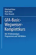 E-Book (pdf) GFA-Basic-Wegweiser-Komplettkurs von Ekkehard Kaier