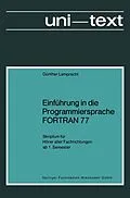E-Book (pdf) Einführung in die Programmiersprache FORTRAN 77 von Günther Lamprecht