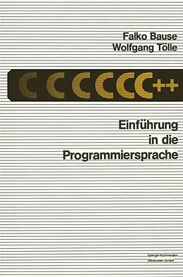 E-Book (pdf) Einführung in die Programmiersprache C++ von Falko Bause