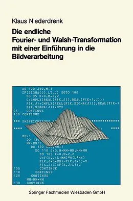E-Book (pdf) Die endliche Fourier- und Walsh-Transformation mit einer Einführung in die Bildverarbeitung von Klaus Niederdrenk
