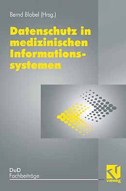 E-Book (pdf) Datenschutz in medizinischen Informationssystemen von Bernd Blobel