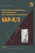 E-Book (pdf) Betriebswirtschaftliche Anwendungen des integrierten Systems SAP R 3 von Paul Wenzel
