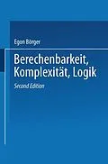 E-Book (pdf) Berechenbarkeit, Komplexität, Logik von Egon Börger