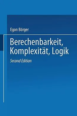 E-Book (pdf) Berechenbarkeit, Komplexität, Logik von Egon Börger