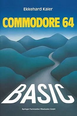 E-Book (pdf) BASIC-Wegweiser für den Commodore 64 von Ekkehard Kaier