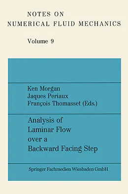 E-Book (pdf) Analysis of Laminar Flow over a Backward Facing Step von Ken Morgan, Jacques Periaux, François Thomasset