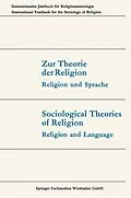 E-Book (pdf) Zur Theorie der Religion / Sociological Theories of Religion von Günter Dux, Thomas Luckmann, Joachim Matthes
