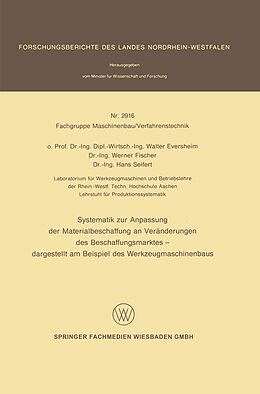 E-Book (pdf) Systematik zur Anpassung der Materialbeschaffung an Veränderungen des Beschaffungsmarktes von Walter Eversheim