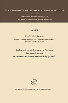 E-Book (pdf) Rechtsposition und praktische Stellung des Aufsichtsrates im unternehmerischen Entscheidungsprozeß von Ralf Langner