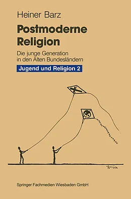 E-Book (pdf) Postmoderne Religion von Heiner Barz