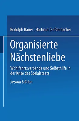 E-Book (pdf) Organisierte Nächstenliebe von Rudolph Bauer, Hartmut Dießenbacher