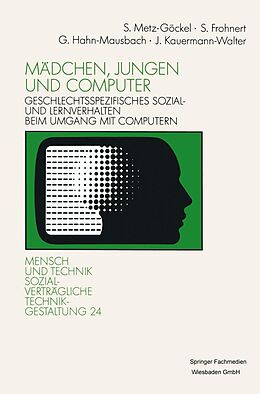 E-Book (pdf) Mädchen, Jungen und Computer von Sigrid Metz-Göckel, Sigrid Frohnert, Gabriele Hahn-Mausbach