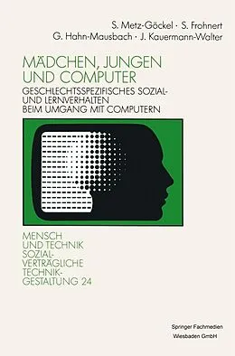 E-Book (pdf) Mädchen, Jungen und Computer von Sigrid Metz-Göckel, Sigrid Frohnert, Gabriele Hahn-Mausbach