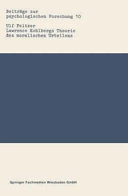 E-Book (pdf) Lawrence Kohlbergs Theorie des moralischen Urteilens von Ulf Peltzer