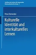 E-Book (pdf) Kulturelle Identität und interkulturelles Lernen von Petra Sternecker