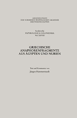 E-Book (pdf) Griechische Anaphorenfragmente aus Ägypten und Nubien von Jürgen Hammerstaedt