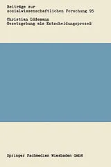 E-Book (pdf) Gesetzgebung als Entscheidungsprozeß von Christian Lüdemann