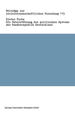 E-Book (pdf) Die Unterstützung des politischen Systems der Bundesrepublik Deutschland von Dieter Fuchs