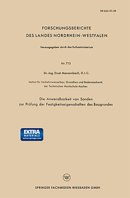 E-Book (pdf) Die Anwendbarkeit von Sonden zur Prüfung der Festigkeitseigenschaften des Baugrundes von D. I. C. DR. -ING. Ernst Menzenbach