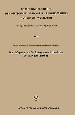 E-Book (pdf) Das Naßspinnen von Bastfasergarnen mit chemischen Zusätzen zum Spinnbad von L. Brandt